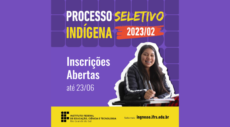 Ifrs Processo Seletivo Especial Para Ingresso De Estudantes Ind Genas