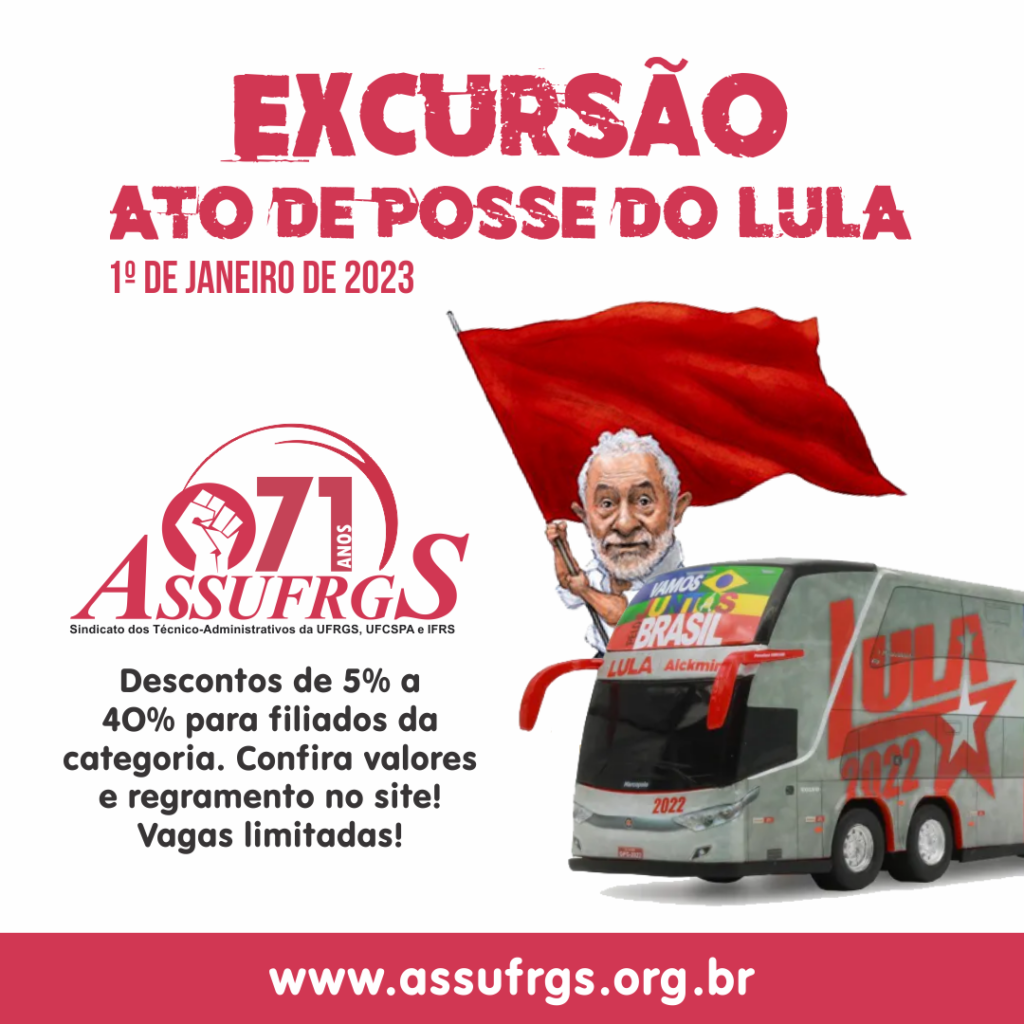 ASSUFRGS organiza excurs o para a Posse do Presidente Lula em