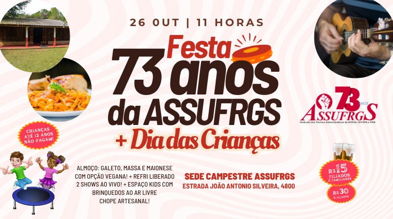 Festa dos 73 anos da ASSUFRGS na Sede Campestre terá show ao vivo, almoço para categoria e celebração do dia das crianças